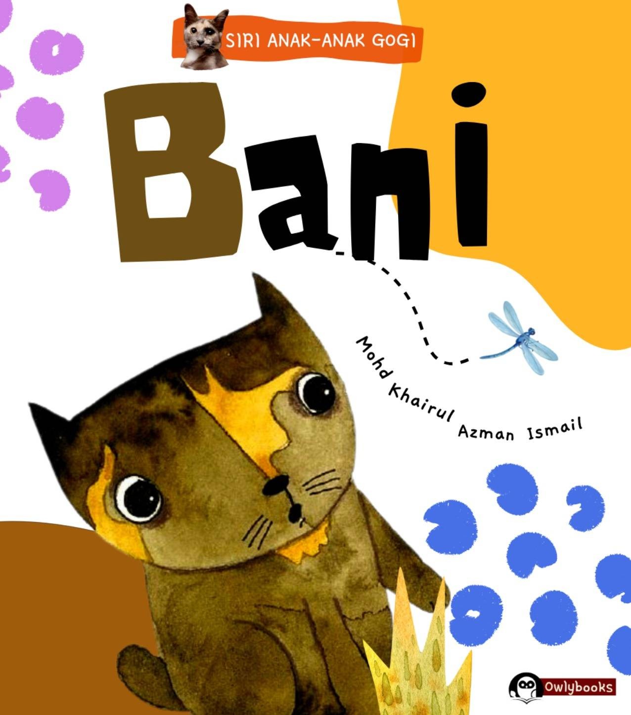 SIRI ANAK-ANAK GOGI - BANI